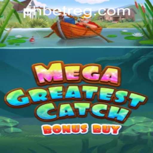 Discover the Thrills of MegaGreatestCatchBonusBuy and VIP Registration on Phbet
